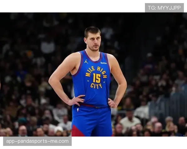 约基奇季后赛场均助攻提升，挡拆组织助掘金攻防节奏加快